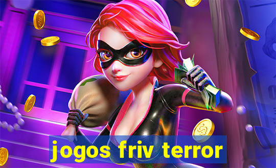 jogos friv terror